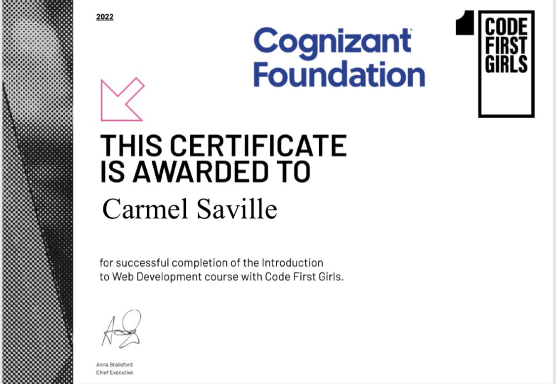 This week I received my certificate from <a href="/CodeFirstGirls/">Code First Girls</a> for the 8-week Introduction to to Web Development. Throughout the weeks I learnt so much about #HTML, #CSS and #JavaScript. As well as using #VSCode and #GitHub. A big thank you to the tutors and <a href="/CognizantFdn/">Cognizant Foundation</a>!