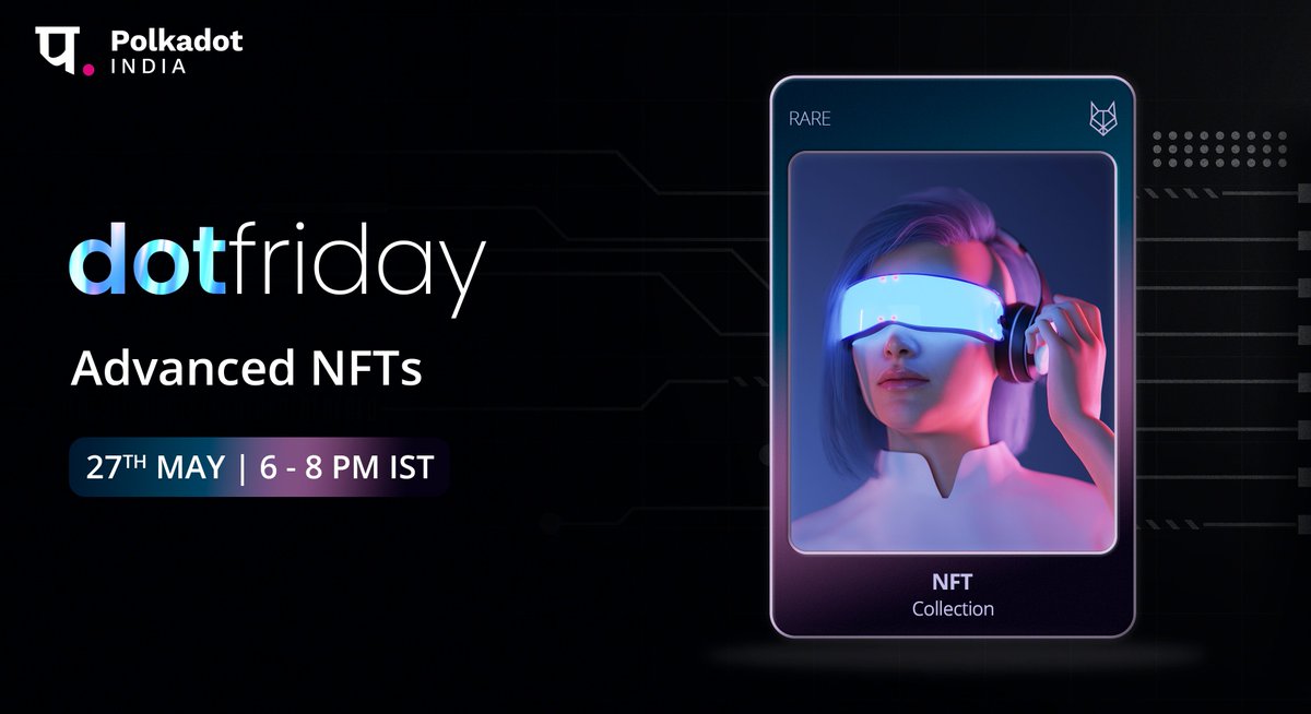 _PolkadotIndia's tweet photo. NFTs have been a #Web3 trend that have not only endured the test of time, but are now also a critical element in the next big deal, the #Metaverse!

It's time we dig deeper and understand #NFTs to the next level

Register for an evening of expert insights! https://t.co/TsKCpkAit0 https://t.co/Ko4jDtebgn