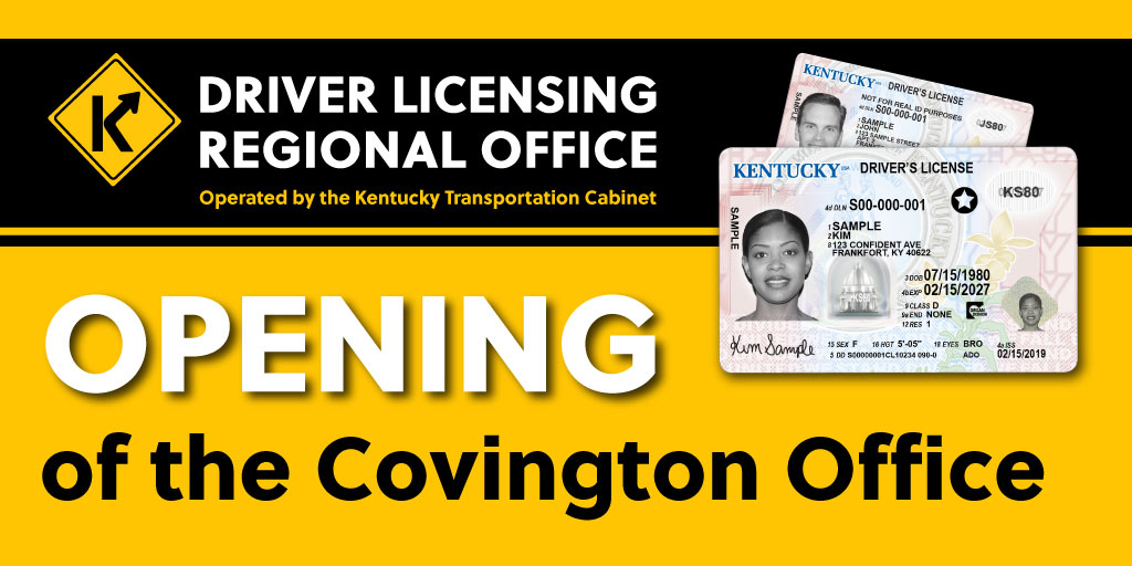 Kentucky Transportation on Twitter "Covington Driver Licensing Regional Office is now