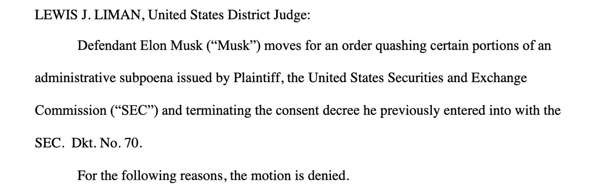 Breaking:

Elon Musk LOSES his bid to terminate the consent decree he entered with the SEC. 

"None of the arguments hold water," the judge found.

Story soon, @LawCrimeNews
