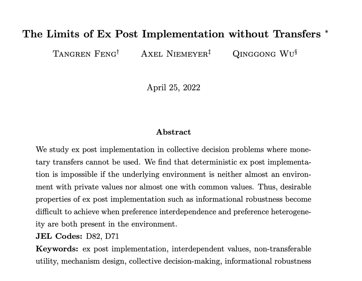 EconTheory's tweet photo. What social choice functions are ex post implementable when transfers are not available? Only constant, trivial functions — as long as there is some preference interdependence and preference heterogeneity. https://t.co/iE3nfNln4E https://t.co/pElq5I02Wo