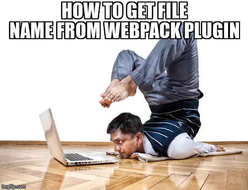 overflow_meme's tweet image. how to get file name from webpack plugin stackoverflow.com/questions/7202… #javascript #webpack #vuejs2