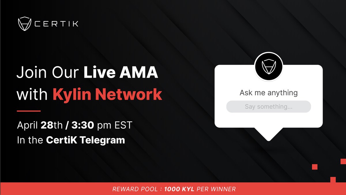CertiKCommunity's tweet photo. CertiK will be hosting an #AMA with @Kylin_Network

🗓️When: April 28th 3:30 PM EST
🌎Where: CertiK Telegram https://t.co/q1GRqEDRwV
💰Prizes: 1,000 $KYL per winner

For a chance to win: Follow @CertiKCommunity &amp; @Kylin_Network, RT this post, tag 3 friends, and ask a live question https://t.co/cCn8Qa60Ql