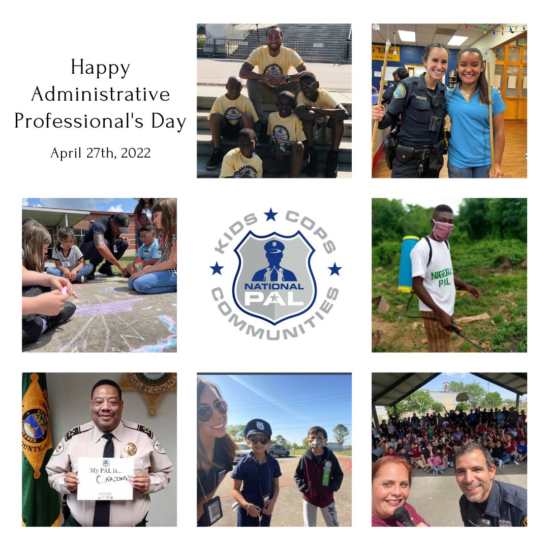 Today we celebrate all of our amazing Administrative Professionals. We all play a huge part making the lives of our young people better.  We at National PAL would like to thank you for your commitment to kids, cops, and communities. #NPALCares #NPALMovement