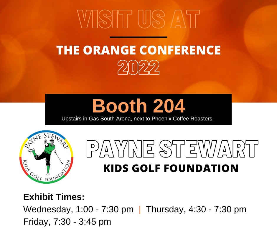 PayneStewartGolf (@psgcamps) on Twitter photo ORANGE CONFERENCE 2022 | Come by Booth 204 and visit the Payne Stewart Kids Golf Foundation team. We provide game-based activities to kids 4-9 through the love of golf! Come by and see what we do! <a href="/OrangeLeaders/">Orange Leaders</a> ORANGE CONFERENCE 2022 | Come by Booth 204 and visit the Payne Stewart Kids Golf Foundation team. We provide game-based activities to kids 4-9 through the love of golf! Come by and see what we do! <a href="/OrangeLeaders/">Orange Leaders</a>