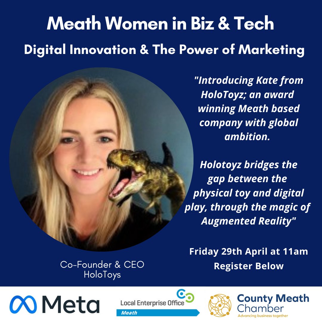 MeathChambers's tweet photo. #MWIBT, Register today: https://t.co/4idzrCU93t 💻

Our next guest speaker is Kate Scott, CEO &amp; Co-Founder of Meath based company Holotoyz. Learn more about @holotoyz here: https://t.co/F6kGs02Bc8 

This event is a collaboration with @MeathLEO &amp; is proudly sponsored by @Meta😊 https://t.co/nQgC42y2LH