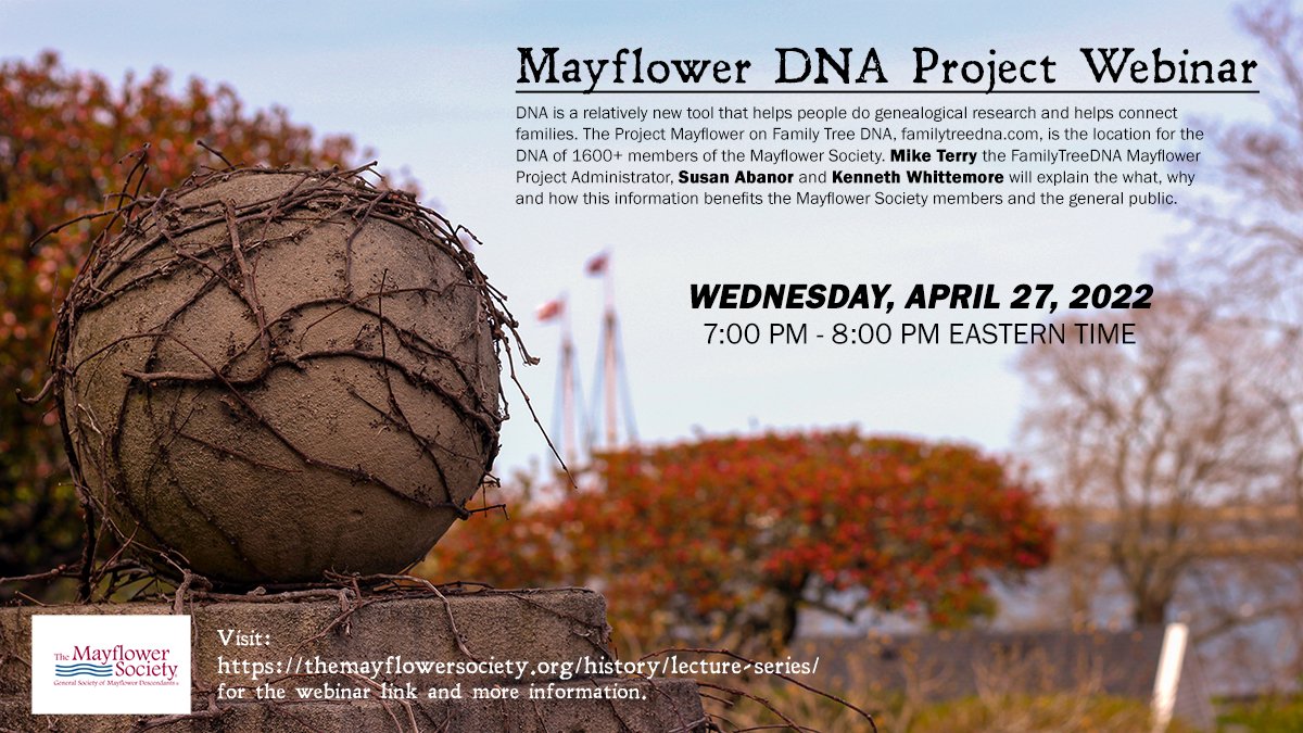 The third webinar in The Mayflower Society's 2022 Lecture Series is tonight! These monthly webinar lectures are free and open to the public. No pre-registration required. Visit: themayflowersociety.org/history/lectur…