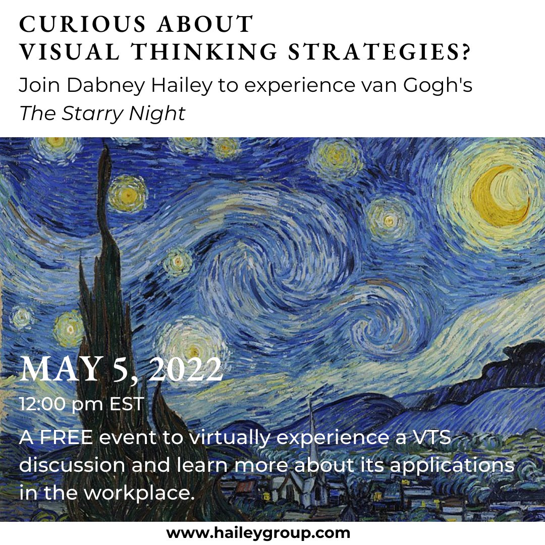 Are you interested in experiencing VTS?

Join a full VTS discussion with Dabney Hailey using van Gogh's The Starry Night - May 5, 2022, at 12pm EST. Link to register here: haileygroup.ac-page.com/vts-with-starr…

#haileygroup #vtsatwork #experiencevts #faciliativeleadership #starrynight #vangogh
