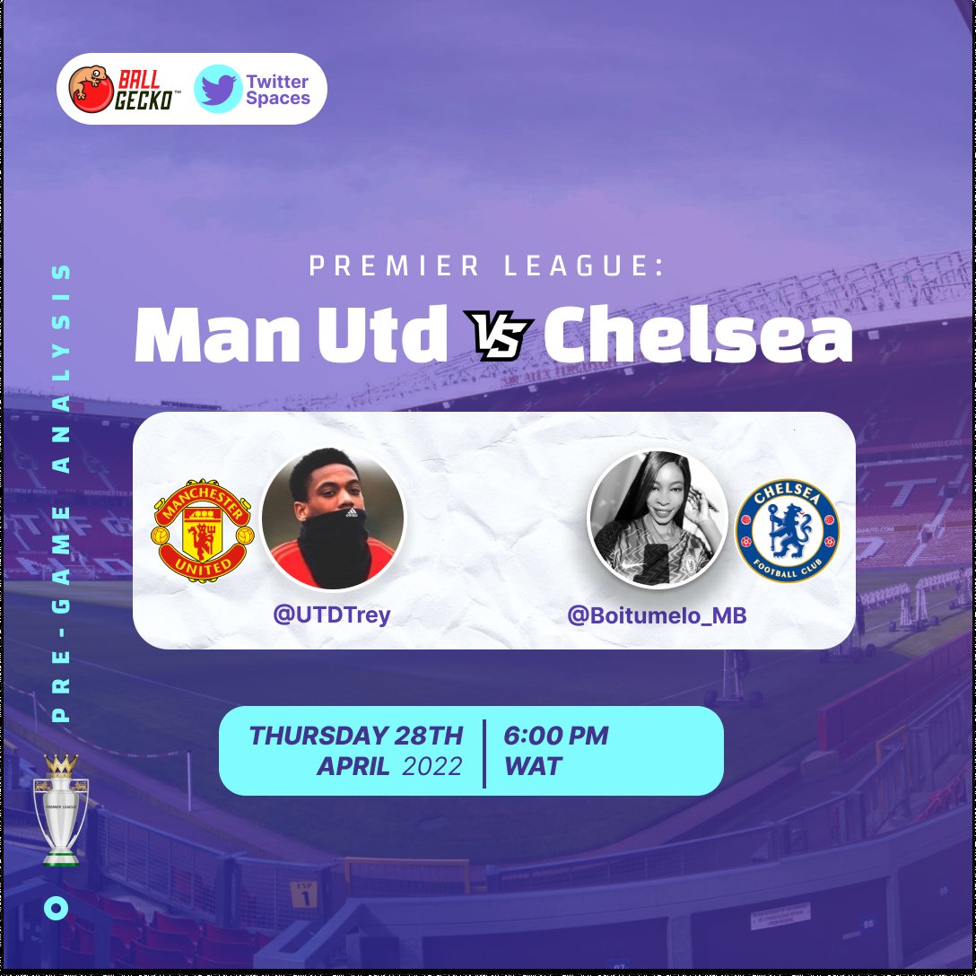 Set your reminder for Thursday, 28th April 2022, as we yarn on twitter space. 

x.com/i/spaces/1eaJb…

Conversation: 
Premier League: Manchester United vs Chelsea with guest speakers <a href="/UTDTrey/">(fan) Trey</a> and @Boitumelo_MB

#Ballgecko | #GetInTheGame | #ChelseaFC | #MUFC
