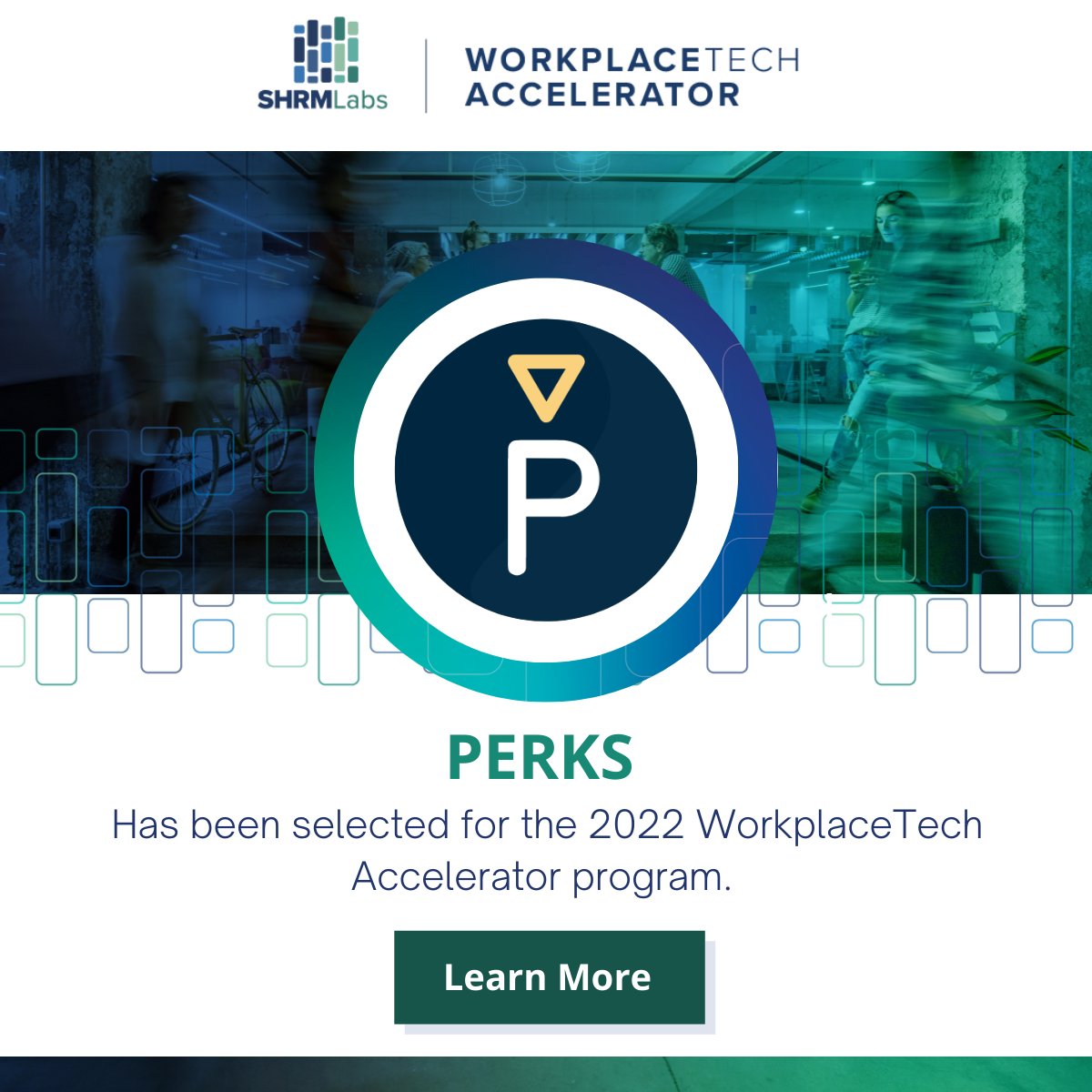 getPERKS_io's tweet image. We are thrilled to be part of SHRMLabs’ inaugural WorkplaceTech
Accelerator cohort! Learn how we align with @SHRM mission to better the future of work: bit.ly/39jyzi5
#SHRM2022 #SHRMLabs #WorkplaceTechAccelerator #ElevatingHR #FutureOfWork #startups #tech #HR #SHRM
