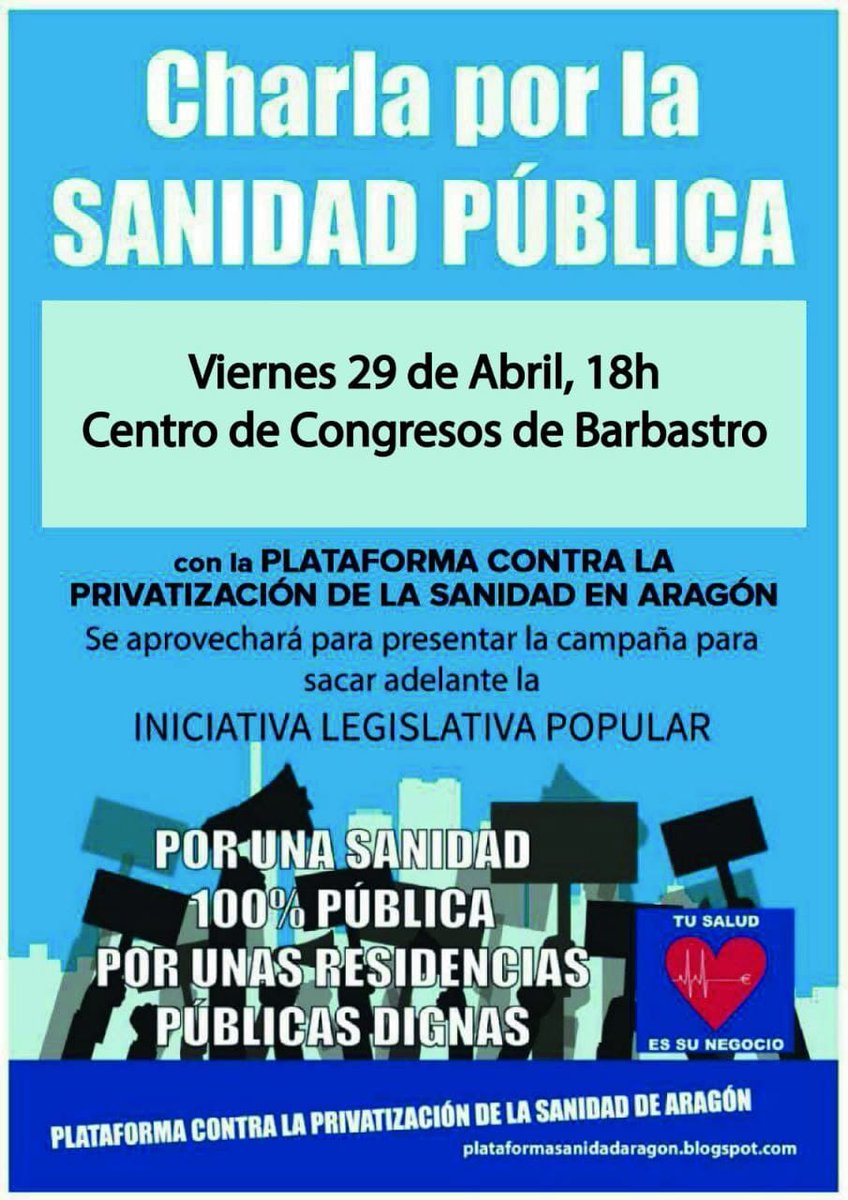 Campaña frente a la progresiva privatización de la #sanidadpública, a través de una iniciativa legislativa popular.  Charla en #Barbastro , este viernes, 29 de abril, con la participación de plataformas por la sanidad y coorganización de #SomontanoEnComún rondasomontano.com/revista/170911…