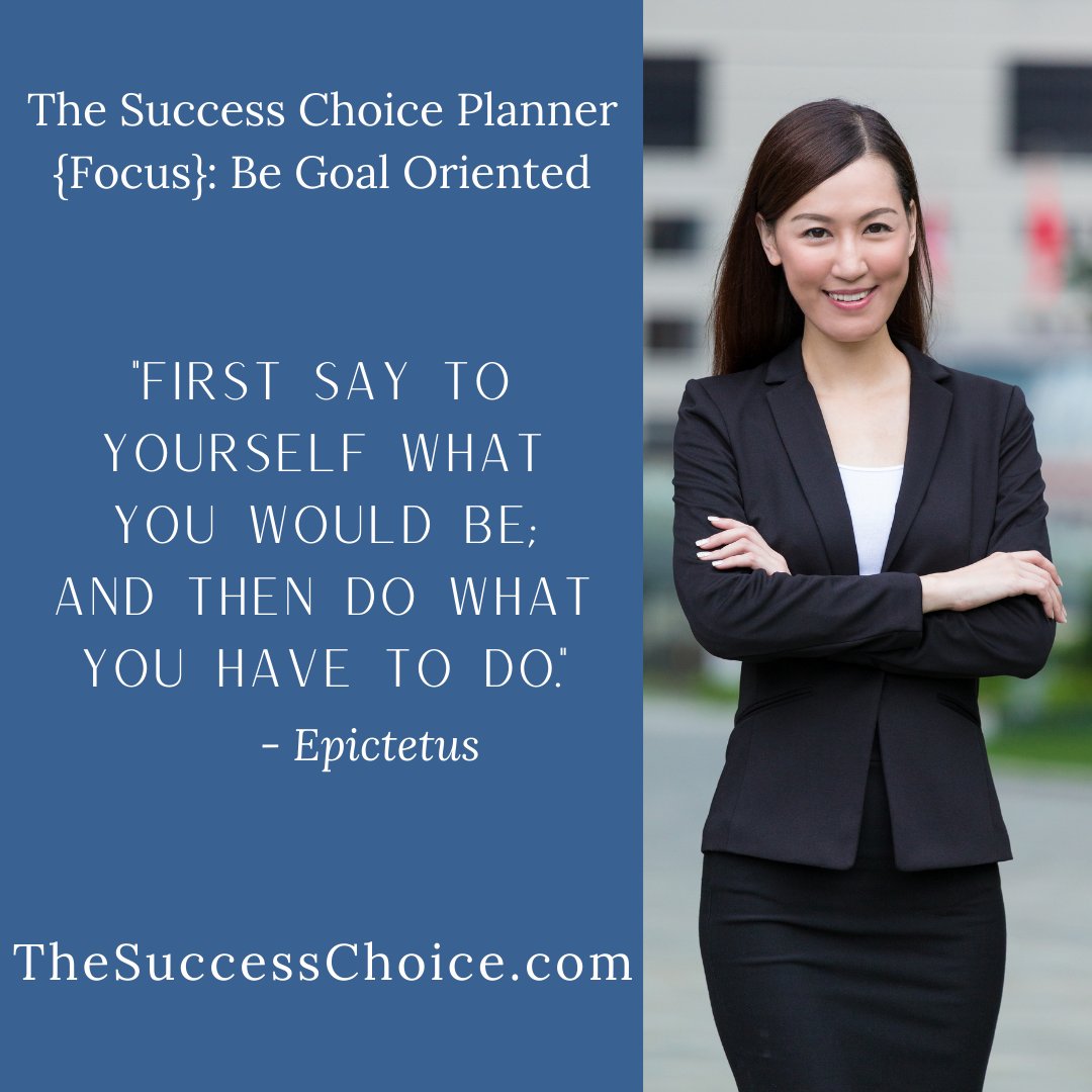SuccessChoice's tweet photo. The Success Choice Planner 
April {Focus}: Be Goal Oriented
"First say to yourself what you would be; and then do what you have to do."
- Epictetus https://t.co/5UkDBDo5cb