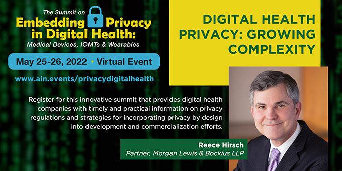 Reece Hirsch of Morgan Lewis &amp; Bockius to speak on Digital Health Privacy: Growing Complexity at the virtual Summit on Embedding Privacy in Digital Health, May 25-26. Summit website: ain.events/privacydigital…
#digitalhealth #medicaldevices #wearables #privacy #hipaa #ccpa