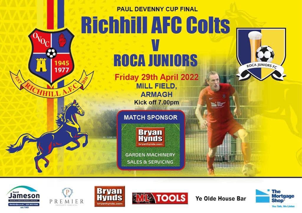 Cup Final 🏆 Richhill AFC Colts play their 1st ever final this weekend when they face Roca Juniors in the Lonsdale League Paul Devenny Cup Final on Friday night at the Mill Field, Armagh (KO 7.00pm). Our Colts will enter the final as huge underdogs. All support welcome 💙🤍