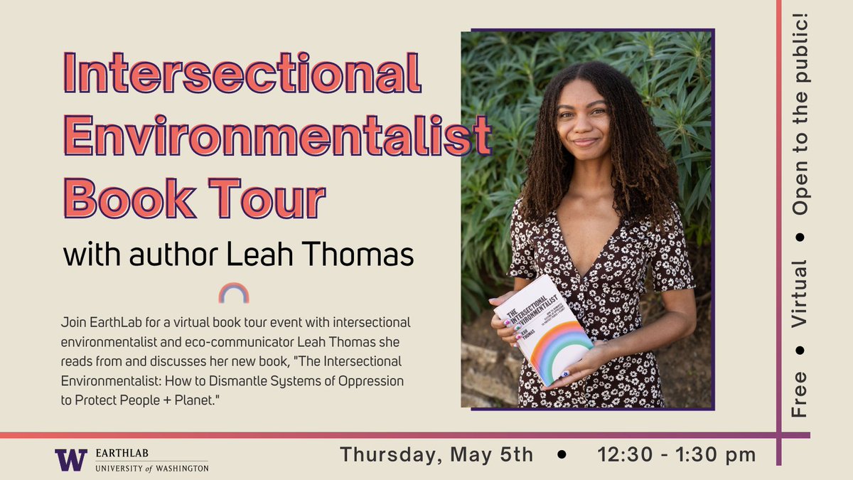 uwearthlab's tweet photo. For #WorldBookDay, we're excited to share that we'll be virtually hosting #IntersectionalEnvironmentalist author Leah Thomas next week on her national book tour 📚 Want to join? Register for the event with the link below! 
👉 https://t.co/lNauiWH5cV
@UWEnvironment https://t.co/EckHewp8Bn