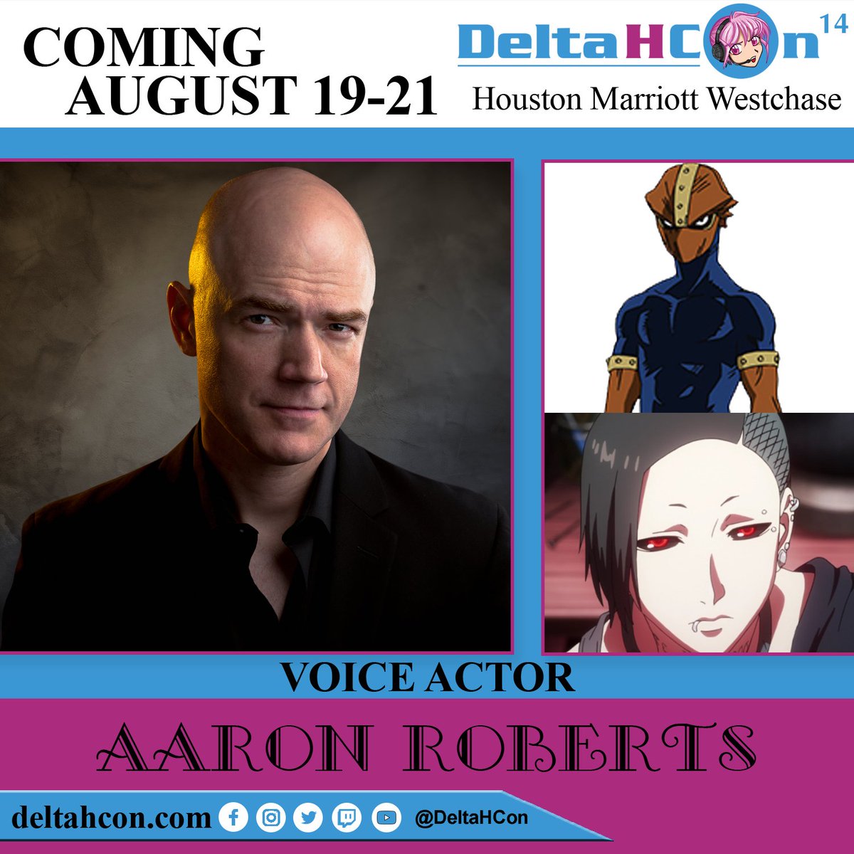 DeltaHCon's tweet photo. AARON ROBERTS @ DELTA H CON 2022 - https://t.co/UKjijsDDmR #Animeconvention #AnimeVO #Autographs #BlackCloverAnime #Deltahcon #Deltahcon2022 #Fireforceanime #GuestAnnouncement #Houston #MHA #Photoop #Summerevents #Tokyoghoul #Voiceactors https://t.co/rZofNYMMVh