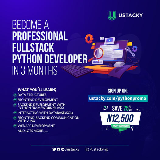 𝗔𝗿𝗲 𝘆𝗼𝘂 𝗶𝗻𝘁𝗲𝗿𝗲𝘀𝘁𝗲𝗱 𝗶𝗻 𝗴𝗲𝘁𝘁𝗶𝗻𝗴 𝗶𝗻𝘁𝗼 𝗮𝗻  𝗶𝗻-𝗱𝗲𝗺𝗮𝗻𝗱 𝘁𝗲𝗰𝗵 𝗰𝗮𝗿𝗲𝗲𝗿?
Ustacky's Fullstack Python Developer  Microdegree moves you from a total Newbie to an Expert in no time.

Click the link below to Enroll!
>>> ustacky.com/microdegree_de…
