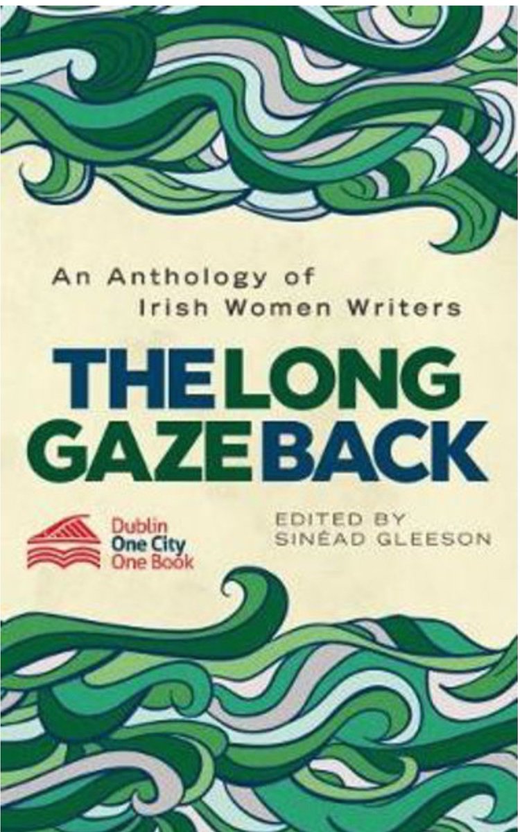 MaireadGallagh3's tweet photo. Day 27 #RIWC22 The Long Gaze Back: An Anthology of Irish Women Writers, edited by @sineadgleeson is a wonderful collection of short stories, and a great introduction to the wealth of female writers this country has produced.
#ReadIrishWomenChallenge22 https://t.co/njdGUwjobx