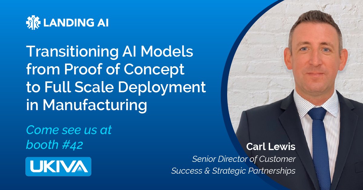 LandingAI's tweet image. Attending @UKIVAconfex&apos;s #MVC2022? Don&apos;t miss Carl Lewis&apos; session tomorrow on Transitioning AI Models from Proof of Concept to Full Scale Deployment in #Manufacturing. 

Learn more: bit.ly/3MmoLCb #MachineVision