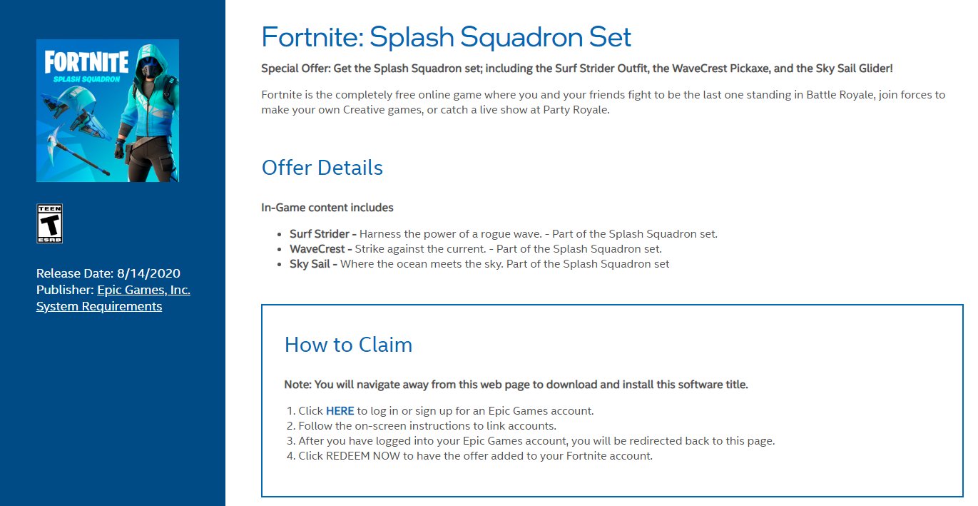Ifiremonkey As A Quick Note About The Intel Play Pass The Fortnite Splash Squadron Set You Can Earn Is Not In Code Form You Will Have To Link Your Epic Ifiremonkey As A Quick Note About The Intel Play Pass The Fortnite Splash Squadron Set You Can Earn Is Not In Code Form You Will Have To Link Your Epic
