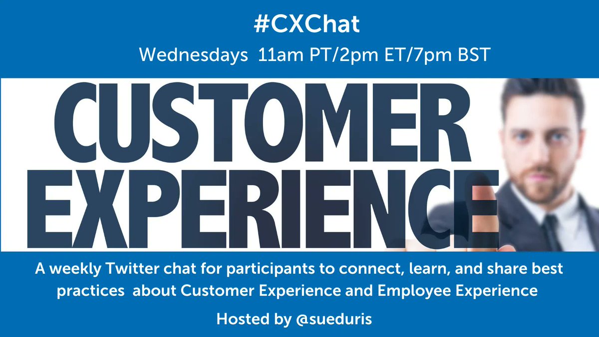 Sue Duris, CCXP (@sueduris) on Twitter photo Welcome to #CXChat! A Twitter chat for participants to connect, learn, and share best practices about #customerexperience and #employeeexperience! #CX #EX. Welcome to #CXChat! A Twitter chat for participants to connect, learn, and share best practices about #customerexperience and #employeeexperience! #CX #EX.