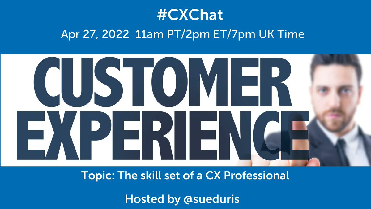 Sue Duris, CCXP (@sueduris) on Twitter photo #CXChat today is about the skill set of a #CX professional. #CXChat today is about the skill set of a #CX professional.