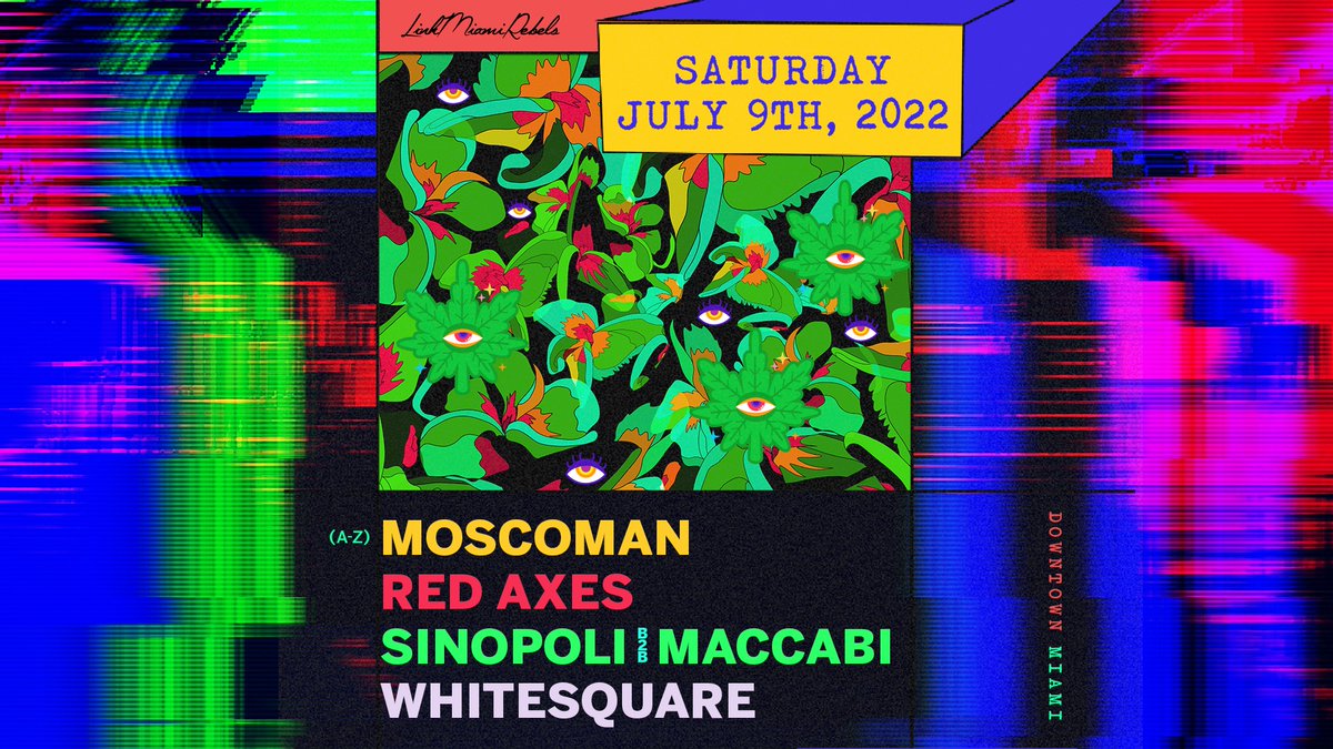 This line up is hotter than the month of July itself. Saturday, July 9th with @moscoman + #RedAxes + @WHTSQR #LinkMiamiRebels eventbrite.com/e/328998903577