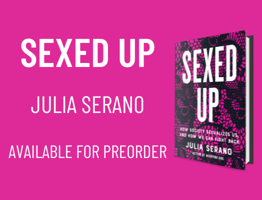 JuliaSerano's tweet photo. while Sexed Up covers a lot of ground, it is especially timely given the recent conservative/GOP onslaught of accusations claiming that everything they oppose (e.g., LGTBQIA+ people, critical race theory) is tantamount to “grooming” or “pornography”... https://t.co/bvfYtAJXLJ