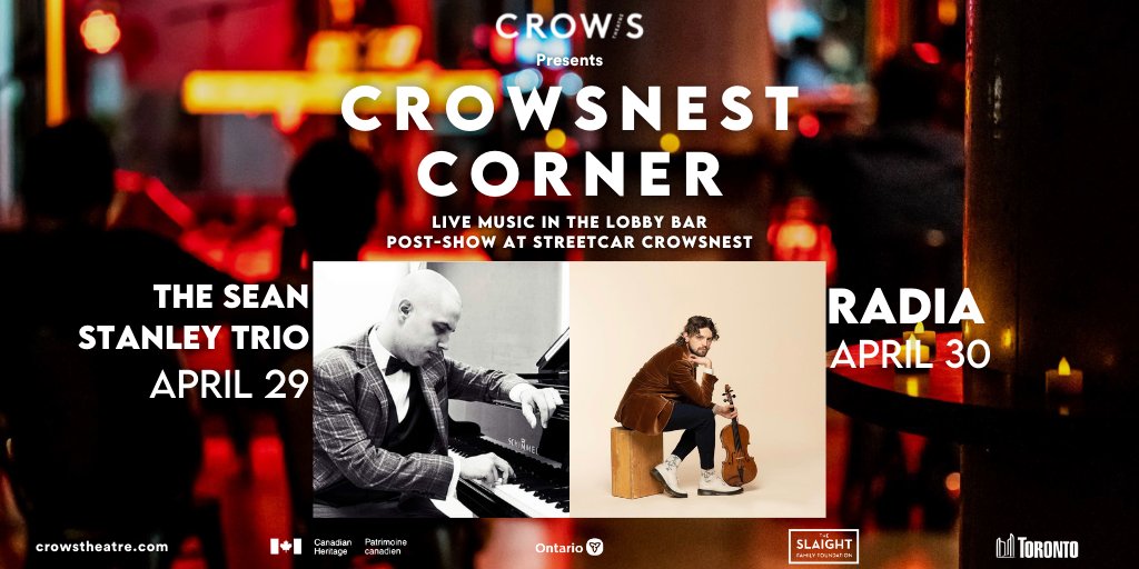 crowstheatre's tweet photo. CROWSNEST CORNER continues with swingers @dirtyjazzto on April 29, and rad violist Radia on April 30th.
Live Music in the Lobby Bar
Bar opens at 7pm
First set at 9:30pm
NO COVER
#CrowsTheatre #CrowsnestCorner #LiveMusic #EastEnd https://t.co/bAlcsR40B6