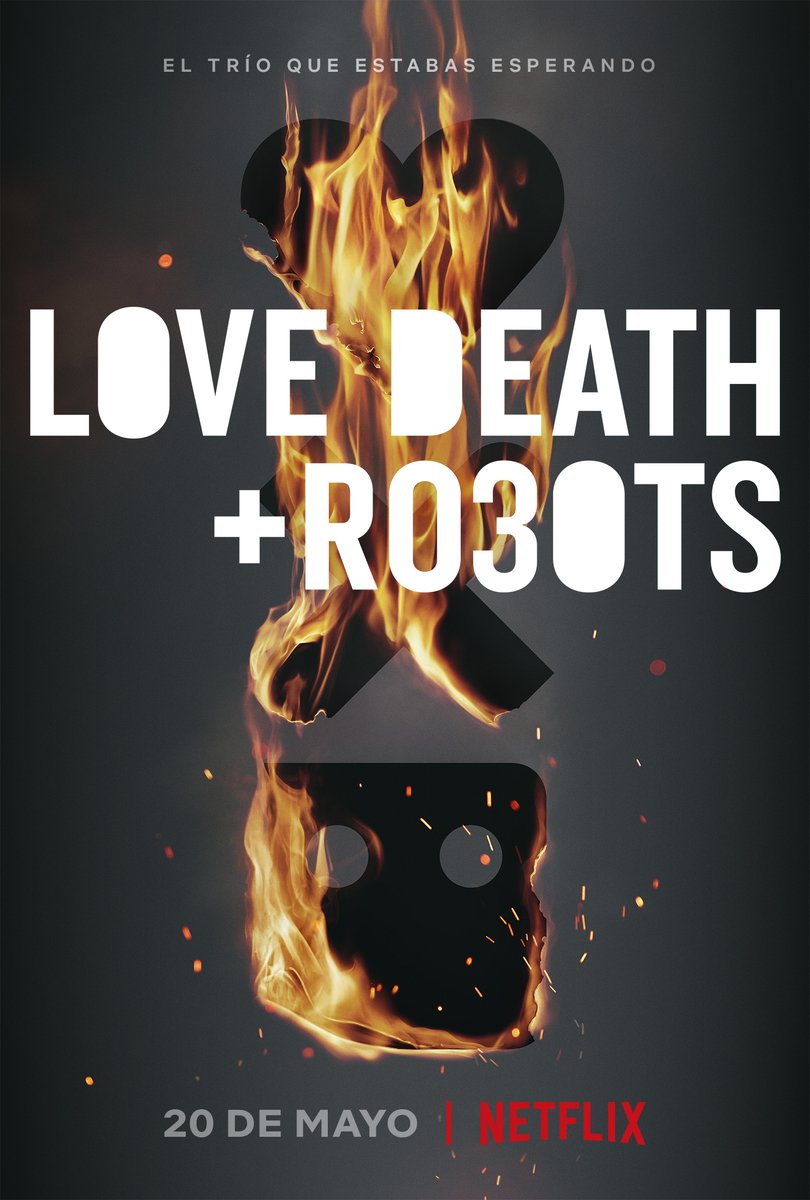 NetflixLAT's tweet photo. 1. ❤️
2. 💀
3. 🤖

'Love, Death &amp; Robots', el trío que estabas esperando, regresa el 20 de mayo a Netflix. 🔥 https://t.co/Q0cjdi8psp