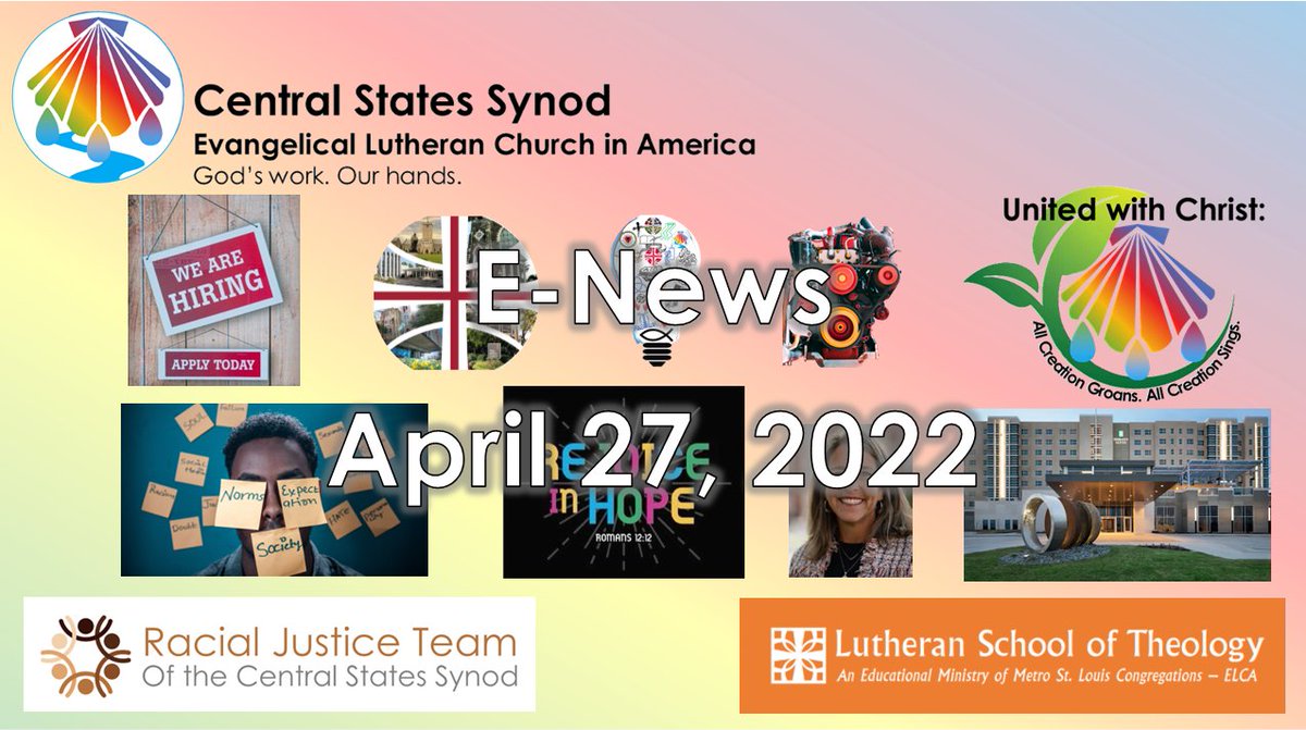 CSSynod's tweet image. Central States Synod E-Newsletter, April 27, 2022 - mailchi.mp/css-elca/centr…