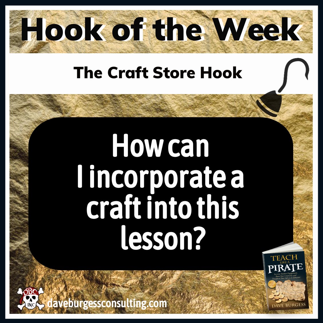 dbc_inc's tweet image. The new #hookoftheweek from #tlap by Dave Burgess is The Craft Store Hook!
Just think...how can I incorporate a craft into this lesson?
Learn MORE: 
daveburgessconsulting.com/blog/thecrafts…

How might you use this hook?

#dbcincbooks #leadlap @burgessdave @TaraMartinEDU @burgess_shelley