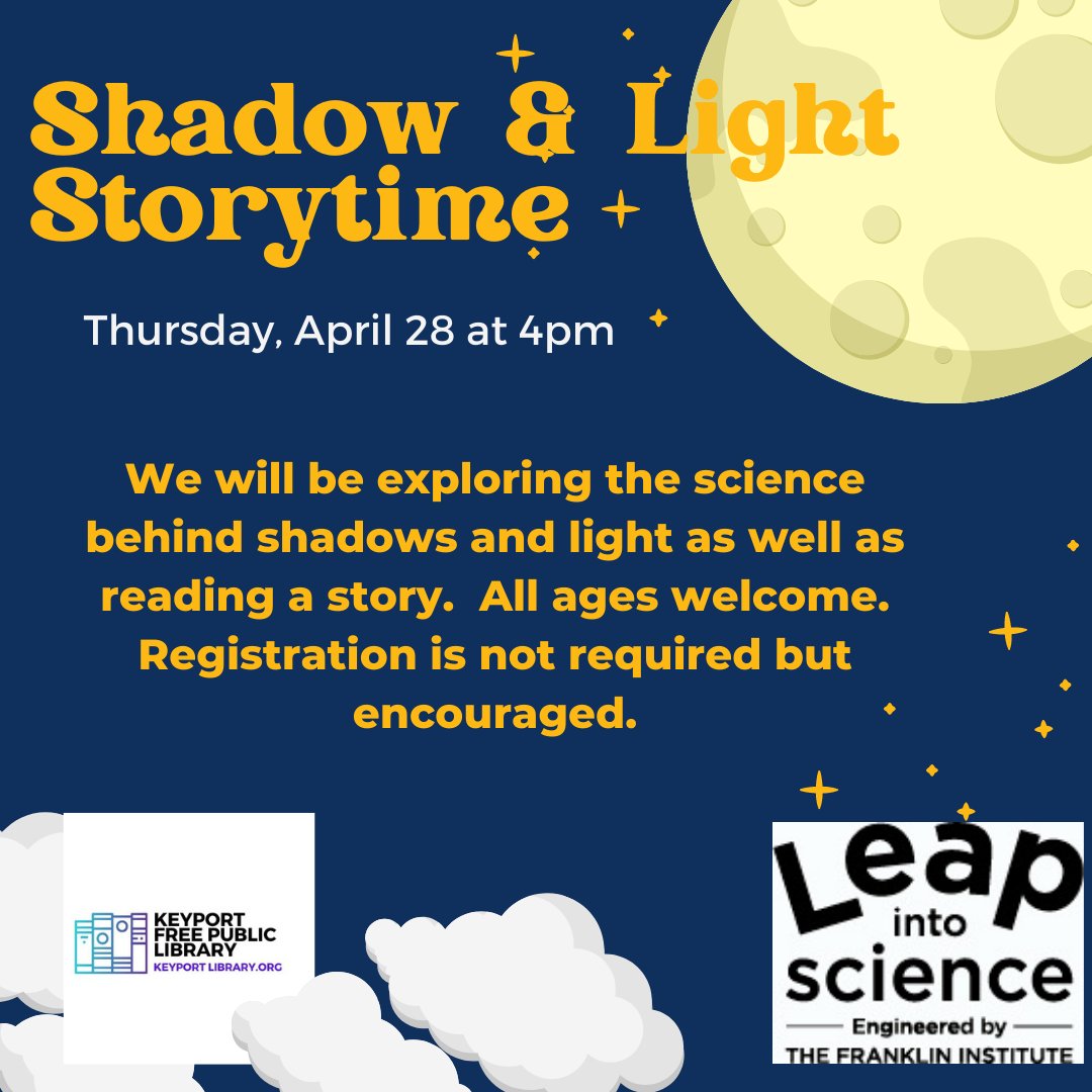 keyportlibrary's tweet image. Join us for Shadow &amp;amp; Light Storytime provided through the Franklin Institute's Leap into Science program. It will be IN PERSON (yay!) at 4pm on Thursday, April 28th. See you there! #keyportnj #keyportpubliclibrary #leapintoscience #libraries