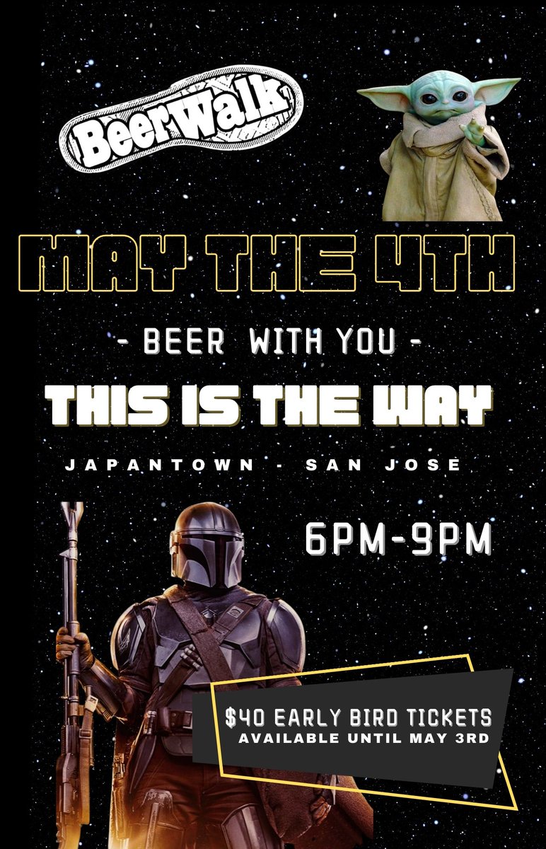 thebeerwalk's tweet photo. Next Wednesday is our Star Wars themed event, "May the 4th BEER With You in #JapantownSJ from 6pm-9pm. $40 early bird tickets are flying away! Purchase it now on Eventbrite before it's too late, this event is limited. #beerwalk #dipsomaniainc https://t.co/DZTtMWUsal