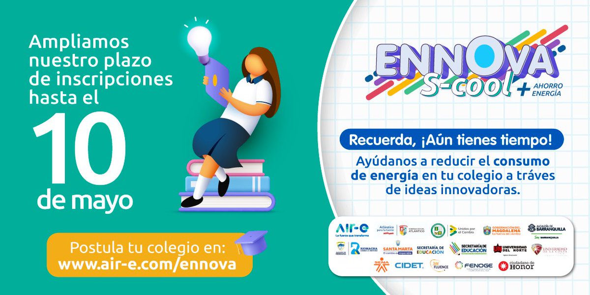 Aire_Energia's tweet photo. ¡Aún tienes tiempo!⏳ Extendimos la fecha de inscripción al reto de innovación #EnnovaSCool📚
Postula tu colegio, ingresa a📲 https://t.co/TQHXJ54tFw ⬇️ https://t.co/CSNngz7GP0