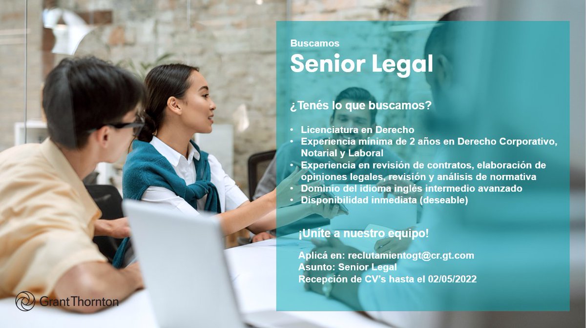 grantthorntoncr's tweet photo. ¡Únete a nuestro equipo!

Correo: reclutamientogt@cr.gt.com
Asunto: Senior Legal
Fecha límite: 02-05-2022 https://t.co/XMCFPp59AF