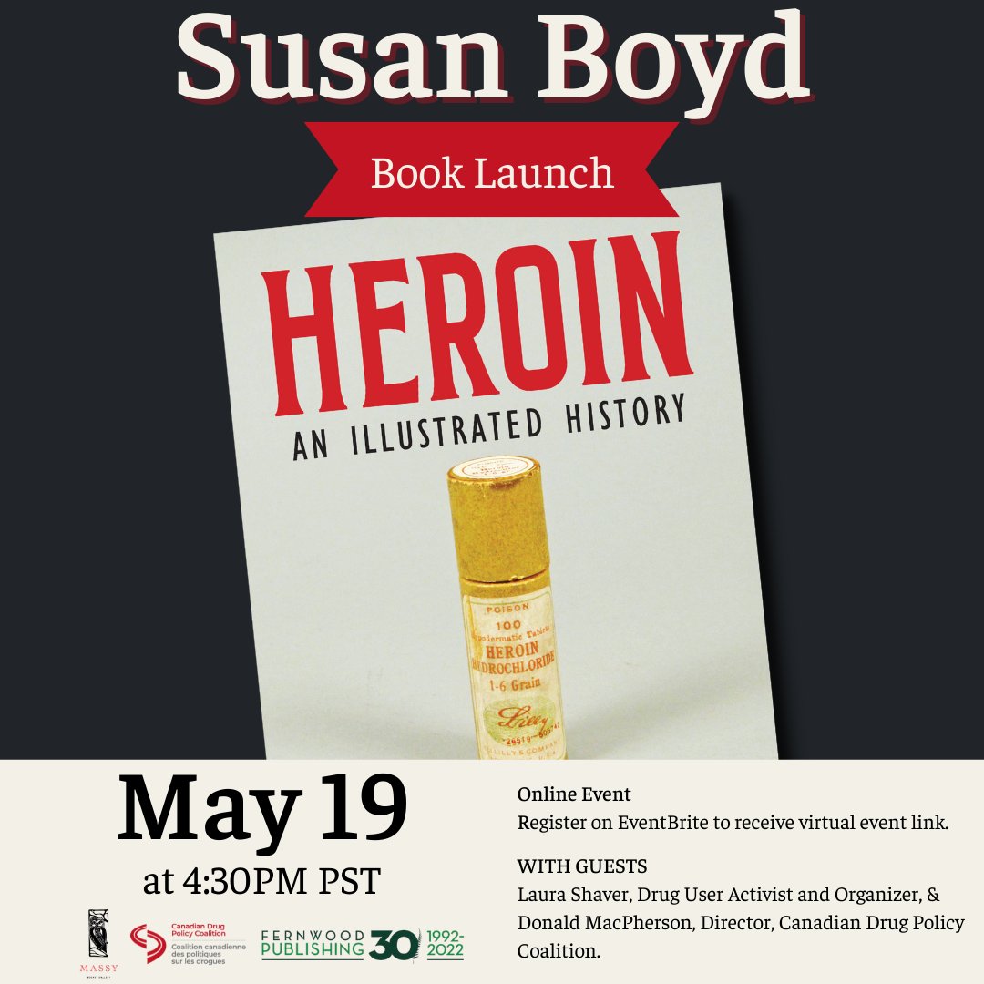 On May 19th at 4:30pm PST we'll be hosting a virtual book launch for Susan Boyd's HEROIN! Sign up now! @fernpub @MassyBooks ow.ly/NrsJ50IU19Y