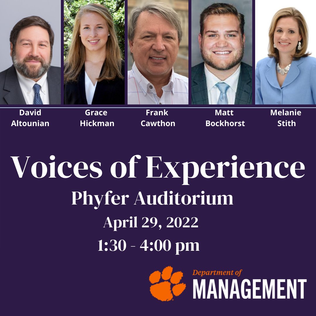 VOICES of EXPERIENCE: Join us on Friday, April 29, 2022, from 1:30 - 4:00 p.m. in the Phyfer Auditorium of the Wilbur O. and Ann Powers College of Business clemson.edu/business/depar…