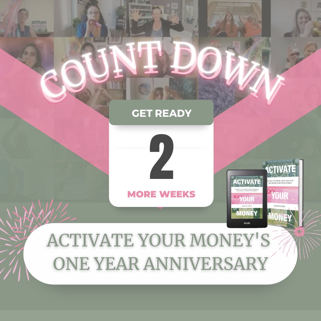 There are only 2 more weeks until the One Year Anniversary of Janine Firpo's book, "Activate Your Money."  Join us as we countdown the days until May 11th! #AYMjoinsIFB