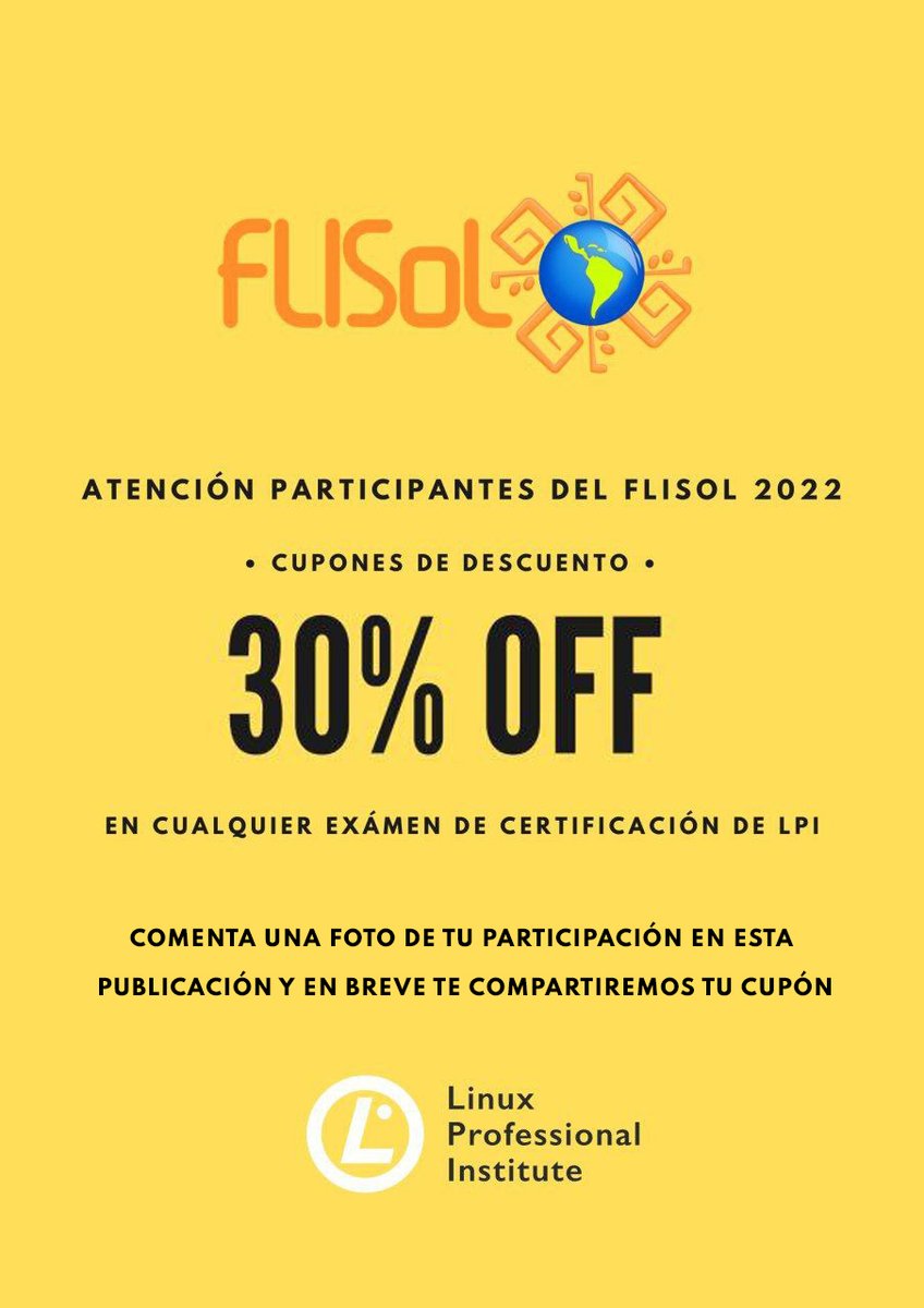 El #FLISoL ya es este viernes 🥳🥳 y les tenemos una sorpresa 🌚. Tenemos cupones de descuentos para les asistentes. Son 30% en cualquier examen de certificación cortesía de Linux Professional Institute 👇

lpi.org

Registrarte forms.gle/Gkezjgpe7DGCQe…