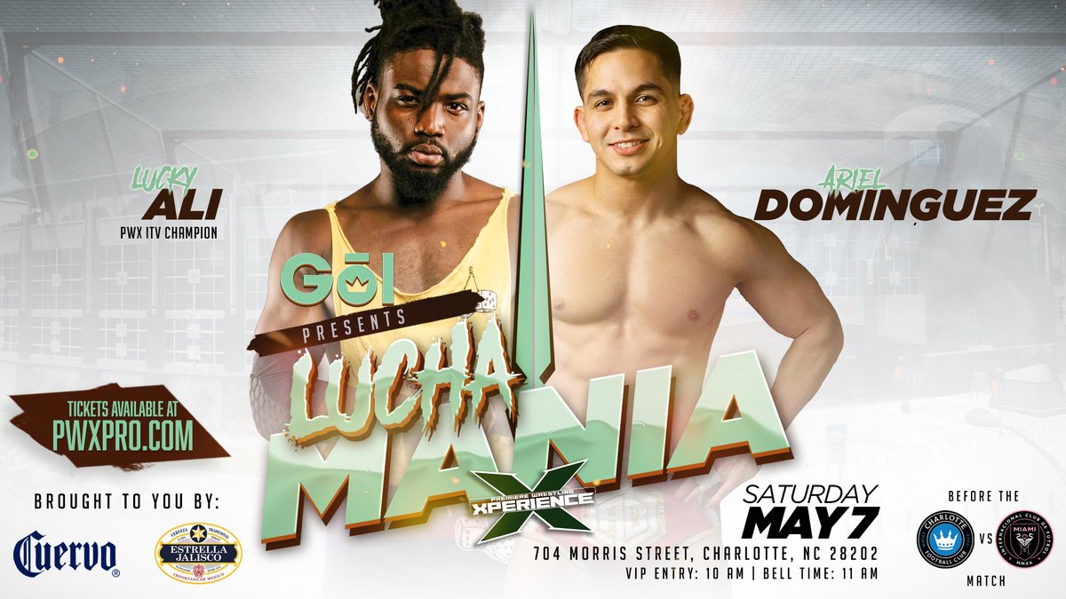 #LuchaMania Match Announcement!!! @LuckyWrestling vs Ariel Dominguez #GoLCLT & PWX Presents #LuchaMania Saturday, May 7th, 2022 VIP Meet & Greet: 10am | Bell: 11am Join us before the @CharlotteFC game for some #Lucha Purchase Tickets at: pwx.simpletix.com