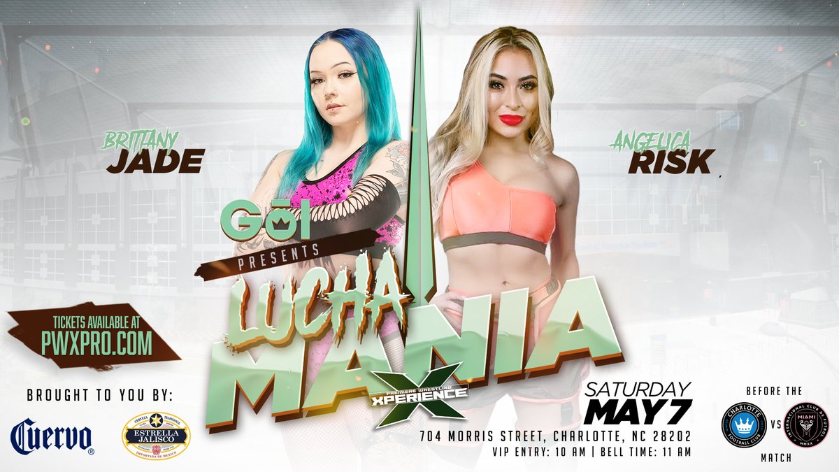 #LuchaMania Match Announcement!!! @angelica_risk vs Brittany Jade #GoLCLT & PWX Presents #LuchaMania Saturday, May 7th, 2022 VIP Meet & Greet: 10am | Bell: 11am Join us before the @CharlotteFC game for some #Lucha Purchase Tickets at: pwx.simpletix.com