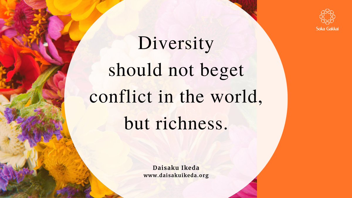 “While celebrating the unique characteristics of different peoples and cultures, we have to create solidarity on the level of our common humanity, our common life…Diversity should not beget conflict in the world, but richness.”