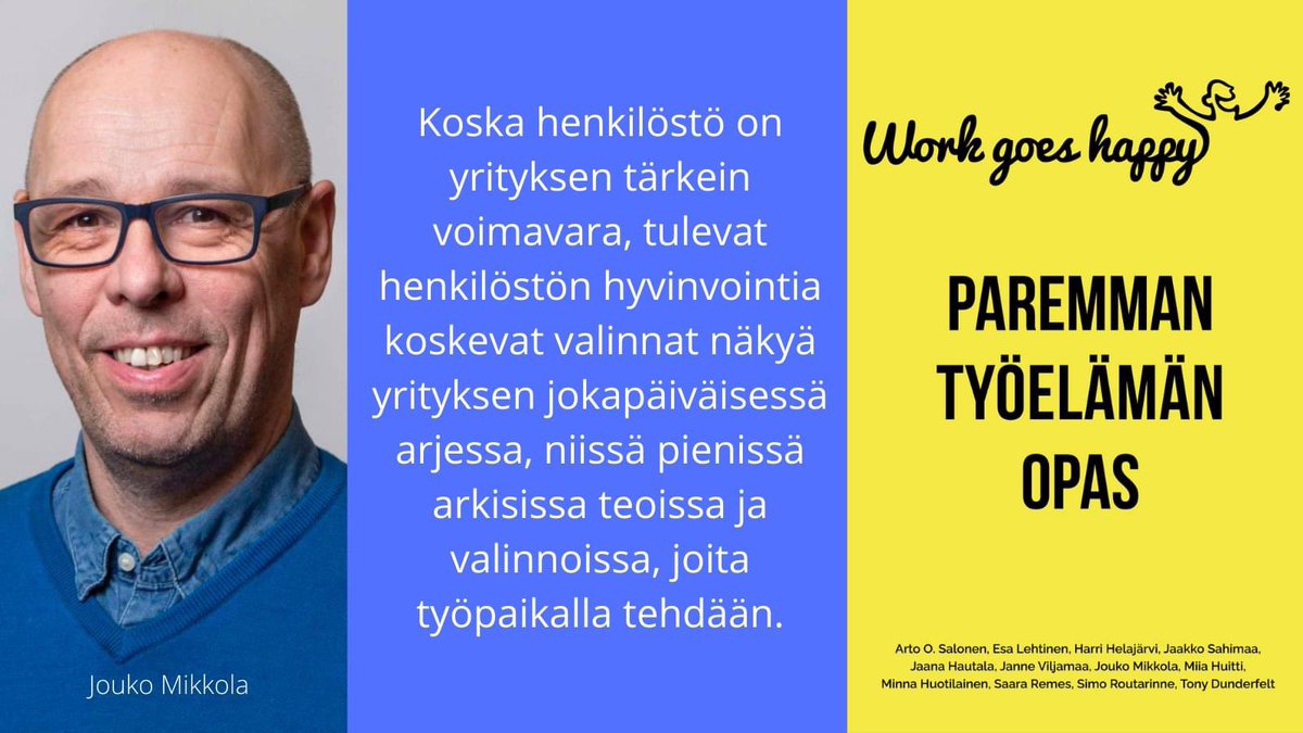”Paremman Työelämän Opas”. Olen yksi kirjoittajista. Mukana 11 muuta työelämän asiantuntijaa ja valmentajaa! Kirjajulkkarit Musiikkitalossa 17.5 <a href="/Workgoeshappy/">Work goes happy International</a> tapahtuman yhteydessä!