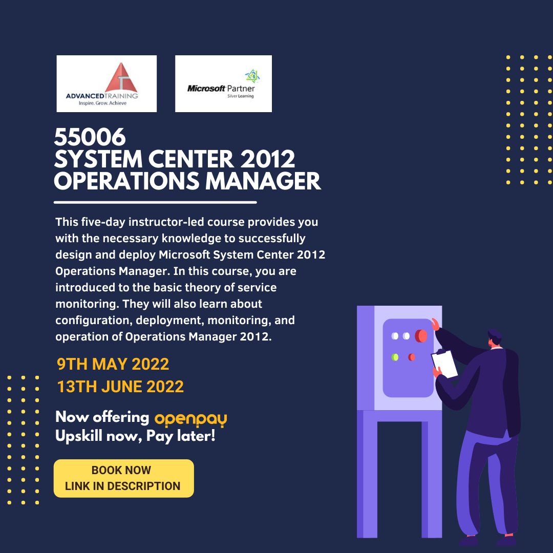 advancedtrainin's tweet image. &apos;System Center 2012 Operations Manager&apos; course scheduled for 9th May and 13th June 2022. Explore more details below and book your spot here: ow.ly/2sQR50IU22s

#microsoftcertifiedcourses #systemcenter2012 #upskill