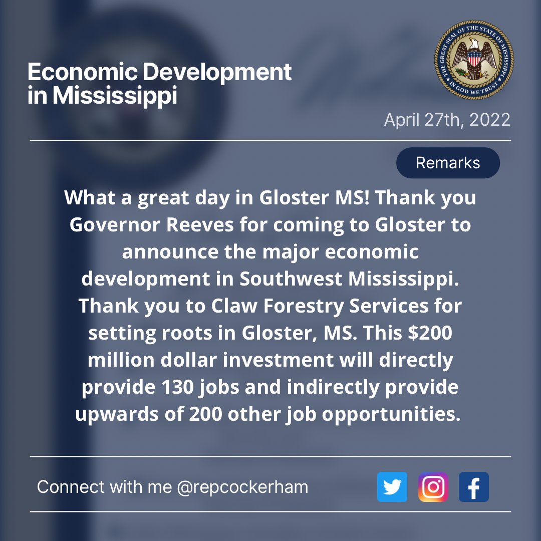 repcockerham's tweet image. Thank you Gov @tatereeves for coming to Gloster to announce the major economic development in SW Mississippi. Thank you to Claw Forestry Services for setting roots in Gloster. This $200 million investment will directly provide 130 jobs and indirectly provide up to 200 other jobs