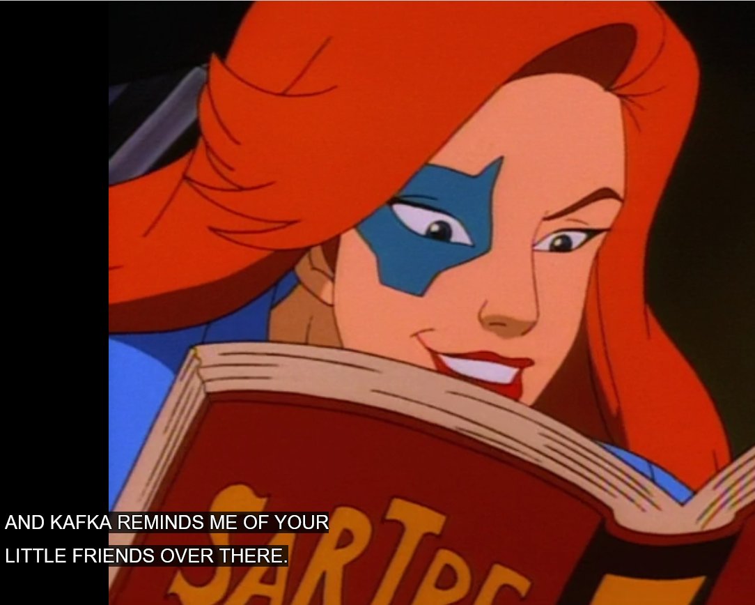 Fox: [reading Sartre] "...and Kafka reminds me of your little friends over there."