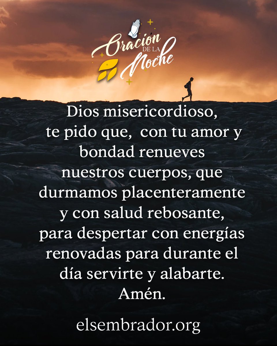ElSembradorESNE's tweet photo. #oracióndelanoche #odln https://t.co/pw2hRTjEh8