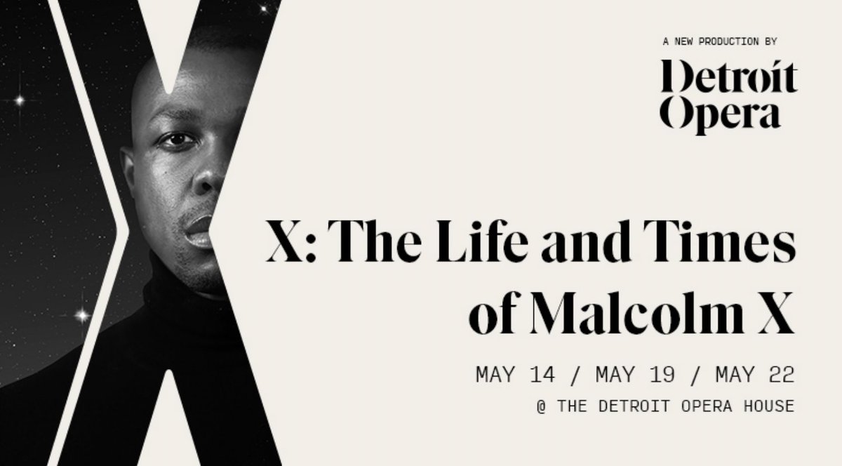 DETROIT _ What are you doing on #MalcolmX's birthday on May 19? You could be at the @detroitopera watching @DavoneTines, Musical America’s 2022 Vocalist of the Year, portray him in his prime at the @DetOperaHouse. Tickets at detroitopera.org/season-schedul… /1