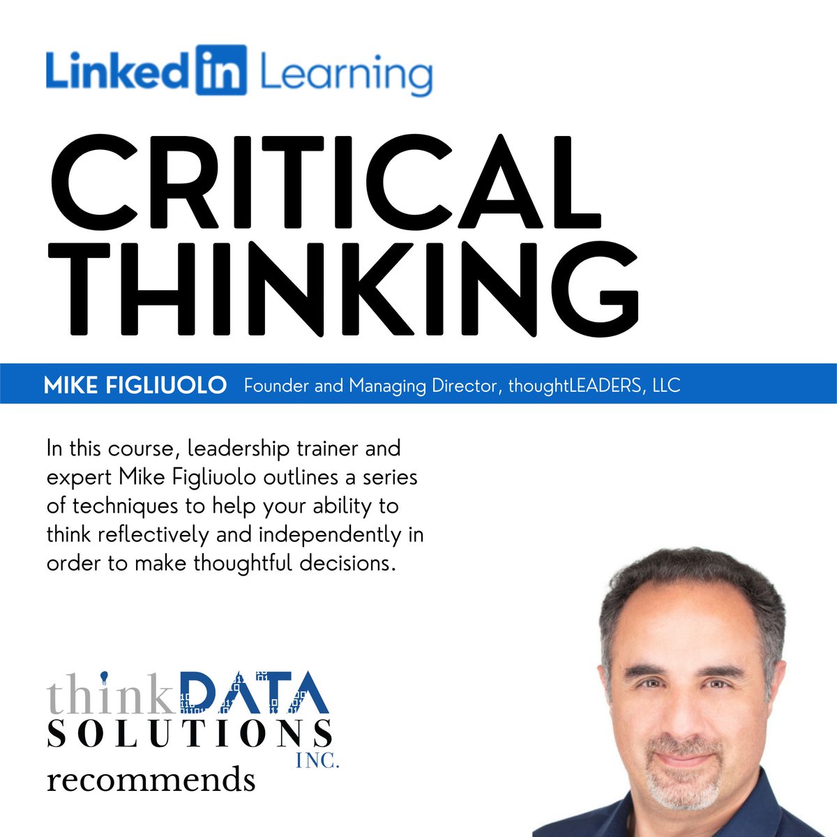 thinkdatasol's tweet image. Critical thinking is a key skill for Data Analysts. @Figliuolo 's @LI_learning  course “Critical Thinking”, will help you learn how to problem solve and apply critical thinking to your job and everyday life.  ow.ly/bYoI50IW14X #dataskill #linkedinlearning #neverstoplearning